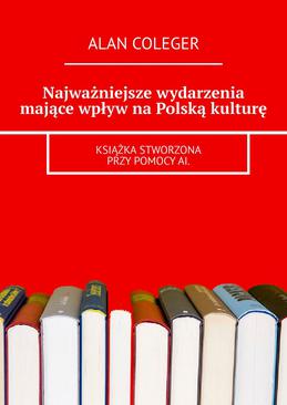 ebook Najważniejsze wydarzenia mające wpływ na Polską kulturę