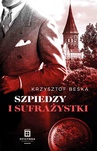 ebook Szpiedzy i sufrażystki - Krzysztof Beśka