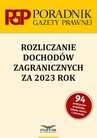 ebook Rozliczanie dochodów zagranicznych za 2023 r. - Mariusz Makowski