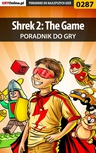ebook Shrek 2: The Game - poradnik do gry - Piotr "Ziuziek" Deja