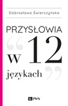 ebook Przysłowia w 12 językach - Dobrosława Świerczyńska