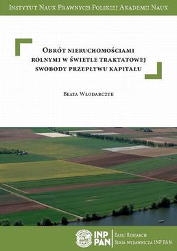 ebook Obrót nieruchomościami rolnymi w świetle traktatowej swobody przepływu kapitału