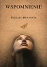 ebook Wspomnienie - Ryszard Baraniok
