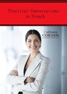 ebook Practical Conversations in French - Culture Corner