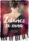 ebook Zatańcz ze mną - Małgorzata Wachowicz