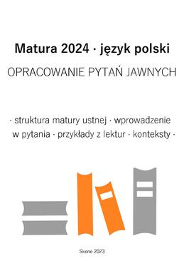 ebook Matura 2024. Język polski. Opracowanie pytań jawnych