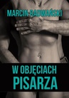 ebook W objęciach pisarza - Marcin Radwański