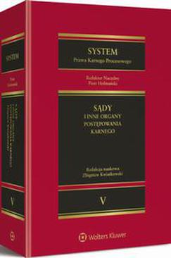 ebook System Prawa Karnego Procesowego. Tom V. Sądy i inne organy postępowania karnego