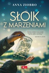 ebook Słoik z marzeniami - Anna Ziobro