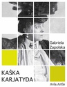 ebook Kaśka karjatyda - Gabriela Zapolska