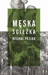 ebook Męska ścieżka - Michał Pyziak