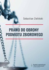 ebook Prawo do obrony podmiotu zbiorowego - Sebastian Zieliński