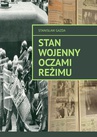 ebook Stan wojenny oczami reżimu - Stanisław Gazda