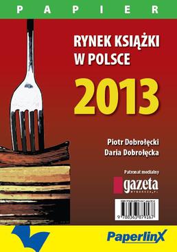 ebook Rynek książki w Polsce 2013. Papier