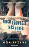ebook Niech prowadzi nas poker - Bożena Makowska