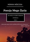 ebook Poezja Mego Życia. Tom 5 - Monika Wójcicka