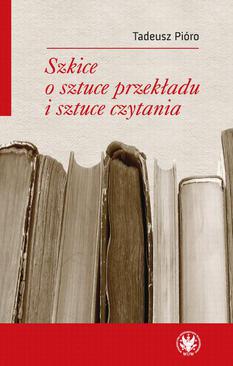 ebook Szkice o sztuce przekładu i sztuce czytania