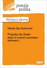 ebook Fraszka do Zosie - Mikołaj Sęp Szarzyński