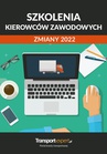 ebook Szkolenia kierowców - zmiany w 2022 - praca zbiorowa