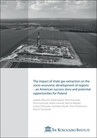 ebook The impact of shale gas extraction on the socio-economic development of regions - an American success story and potential opportunities for Poland - Izabela Albrycht(red.)