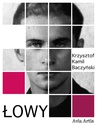 ebook Łowy - Krzysztof Kamil Baczyński