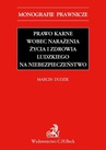 ebook Prawo karne wobec narażenia życia i zdrowia ludzkiego na niebezpieczeństwo - Marcin Dudzik