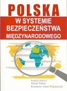 ebook Polska w systemie bezpieczeństwa międzynarodowego - Konstanty Adam Wojtaszczyk,Marek Pietraś