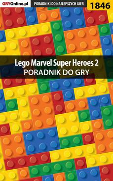 ebook LEGO Marvel Super Heroes 2 - poradnik do gry