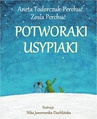 ebook Potworaki usypiaki - Aneta Todorczuk-Perchuć,Aneta Perchuć-Todorczuk,Natalia Mętrek