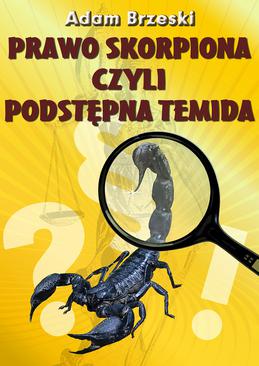 ebook Prawo skorpiona czyli podstępna Temida