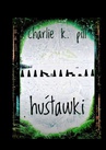 ebook Huśtawki - charlie k. pill