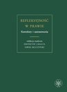 ebook Refleksyjność w prawie. Konteksty i zastosowania - Paweł Skuczyński,Krzysztof J. Kaleta