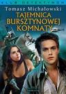 ebook Tajemnica Bursztynowej Komnaty - Tomasz Michałowski