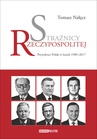 ebook Strażnicy Rzeczypospolitej. Prezydenci Polski w latach 1989-2017 - Tomasz Nałęcz