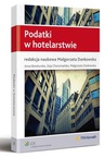 ebook Podatki w hotelarstwie - Małgorzata Dankowska,Anna Beneturska,Zoja Choromańska