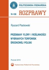 ebook Przemiany flory i roślinności wybranych torfowisk środkowej Polski - Ryszard Plackowski