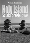 ebook Holy Island. Szlaki przełajowe - Adam Kadmon