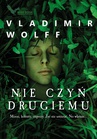 ebook Nie czyń drugiemu - Vladimir Wolff