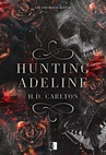 ebook Hunting Adeline - H. D. Carlton