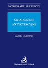 ebook Świadczenie antycypacyjne - Marcin Lemkowski