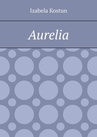 ebook Aurelia - Izabela Kostun