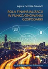 ebook Rola finansjalizacji w funkcjonowaniu gospodarki - Agata Gemzik-Salwach