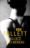 ebook Klucz do Rebeki - Ken Follett,Ken Follet