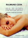 ebook Rajland - Rajmund Czok
