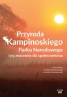 ebook Przyroda Kampinoskiego Parku Narodowego i jej znaczenie dla społeczeństwa - 