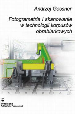 ebook Fotogrametria i skanowanie w technologii korpusów obrabiarkowych