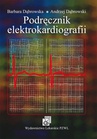 ebook Podręcznik elektrokardiografii - Barbara Dąbrowska,Andrzej Dąbrowski
