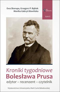 ebook Kroniki tygodniowe Bolesława Prusa. Edytor - recenzent - czytelnik