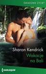 ebook Wakacje na Bali - Sharon Kendrick