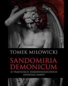 ebook Sandomiria Demonicum. O traktatach demonologicznych Andrzeja Sarwy